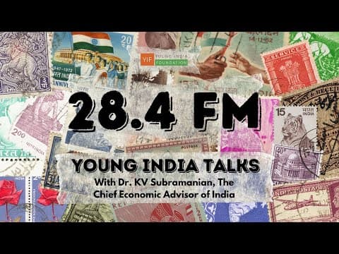 Young India Talks: Dr. KV Subramanian, Chief Economic Advisor